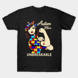 Autism Mom Unbreakable T-Shirt Autism Awareness Gift Shirts T-Shirt